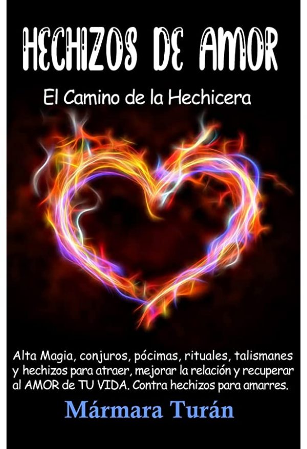 Hechizos De Amor Con Magia Blanca C Mo Mejorar Tu Relaci N Actual